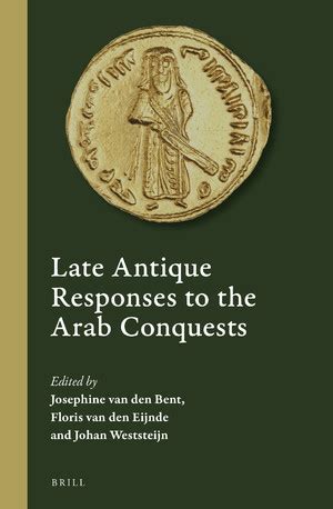 johan weststeijn nike|Late Antique Responses to the Arab Conquests .